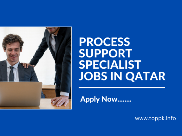 PROCESS SUPPORT SPECIALIST JOBS IN QATAR
