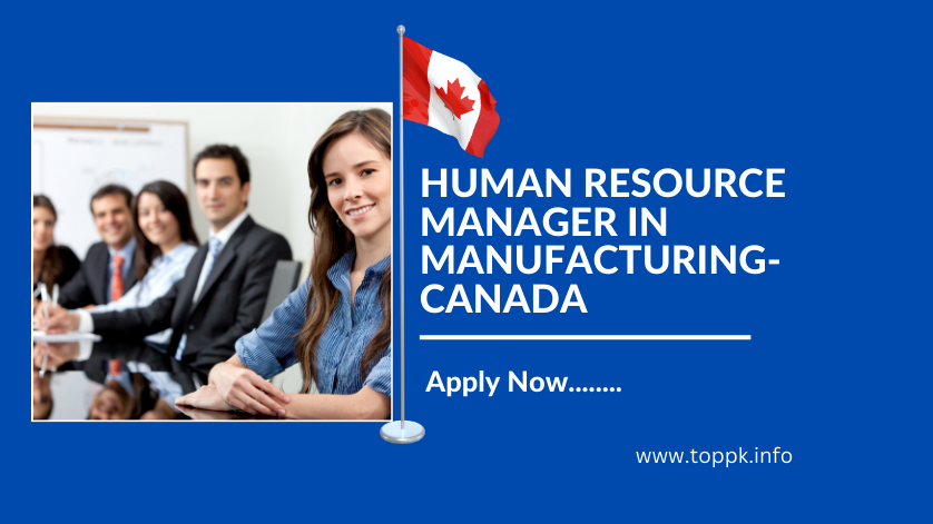 HUMAN RESOURCE MANAGER IN MANUFACTURING-CANADA