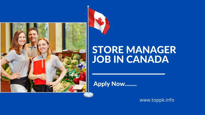 STORE MANAGER JOB IN CANADA