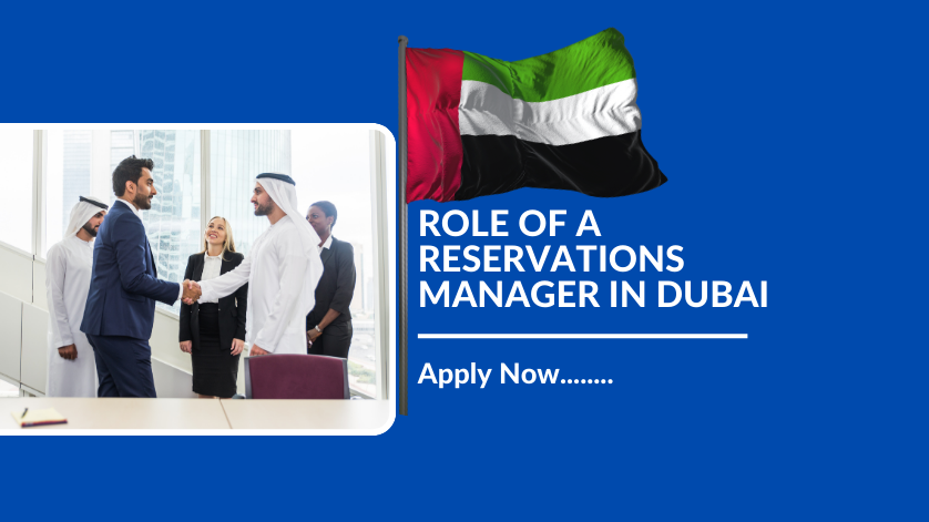 ROLE OF A RESERVATIONS MANAGER IN DUBAI