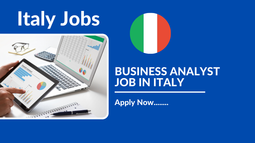 BUSINESS ANALYST JOB IN ITALY