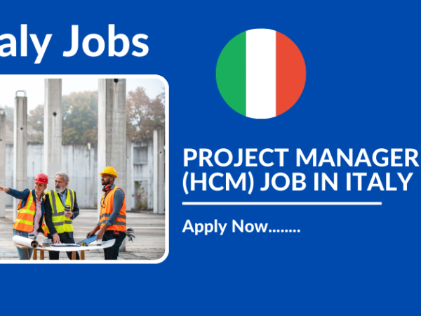 PROJECT MANAGER (HCM) JOB IN ITALY