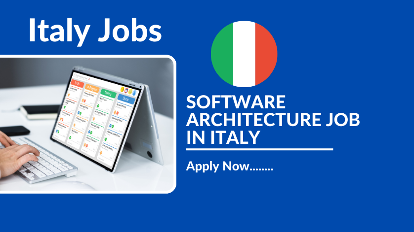 SOFTWARE ARCHITECTURE JOB IN ITALY