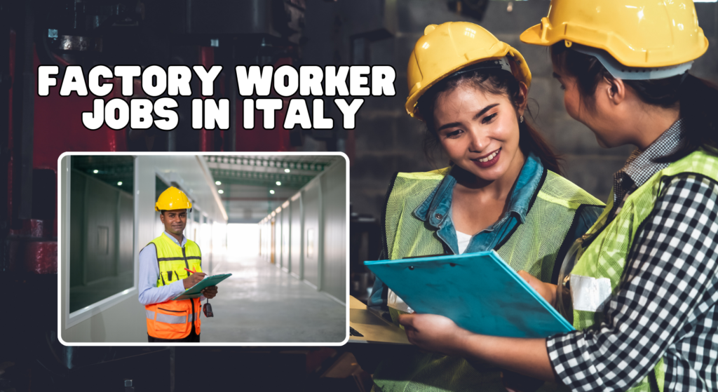 factory worker jobs in Italy