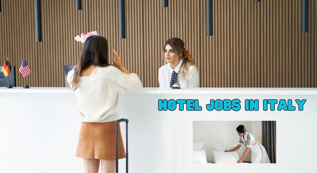 Hotel Jobs in Italy