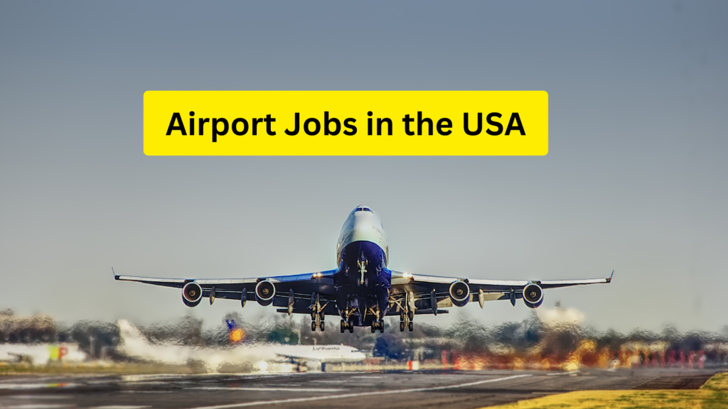 Airport Jobs in the USA