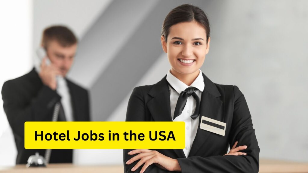 Hotel Jobs in the USA