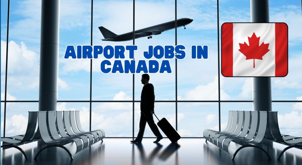 Airport Jobs in Canada