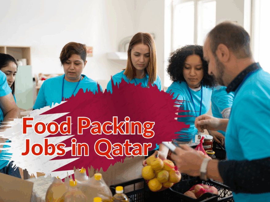 Food Packing Jobs in Qatar