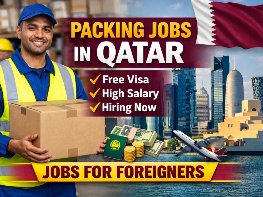 Packing Jobs in Qatar for Foreigners (2026) – Salary, Visa & How to Apply