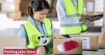 Packing Jobs in Qatar 2026