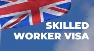 UK Skilled Worker Visa Jobs